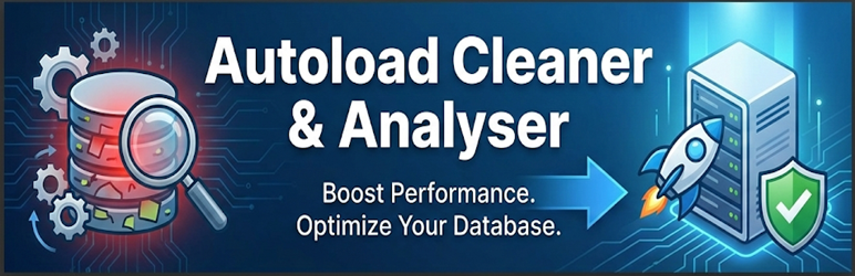 Autoload Cleaner Overview